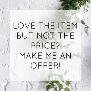 Make an offer on what you like 👍🏼